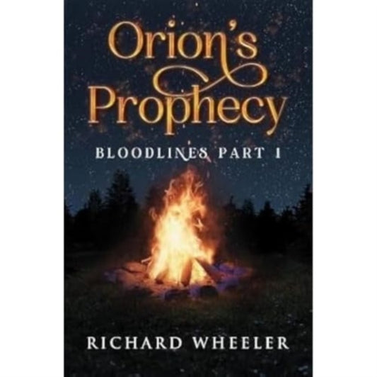 Book cover of: Orion's Prophecy- Bloodlines Part 1