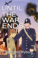 Book cover of: Until the War ends