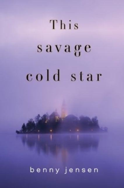 Book cover of: This Savage Cold Star