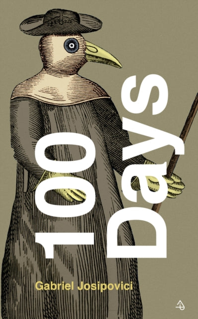 Book cover of: 100 Days. By: Gabriel Josipovici