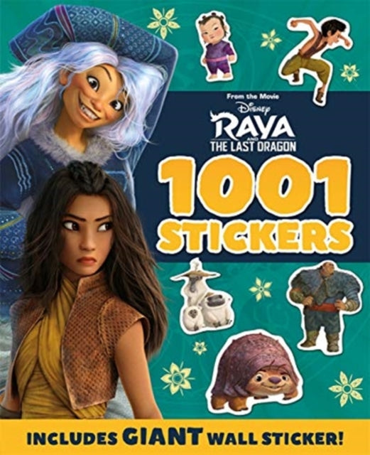 Book cover of: Disney Raya & The Last Dragon: 1001 Stickers. By: Igloo Books