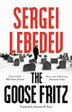 Book cover of: Goose Fritz. By: Sergei Lebedev