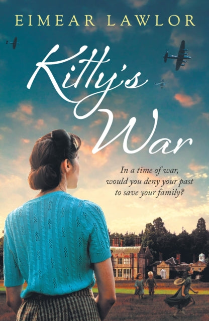 Kitty's War, A sweeping historical fiction novel from the author of Dublin's Girl 9781800249332 Eimear Lawlor