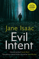 Book cover of: Evil Intent. By: Jane Isaac