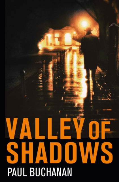Book cover of: Valley of Shadows. By: Paul Buchanan