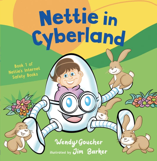Book cover of: Nettie in Cyberland. By: Wendy Goucher