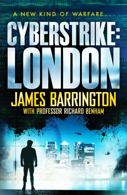 Book cover of: Cyberstrike: London. By: James Barrington