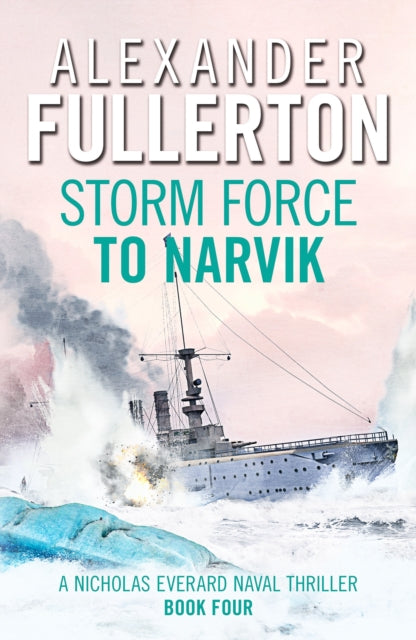 Book cover of: Storm Force to Narvik. By: Alexander Fullerton