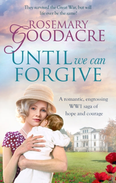 Book cover of: Until We Can Forgive. By: Rosemary Goodacre