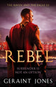 Book cover of: Rebel. By: Geraint Jones