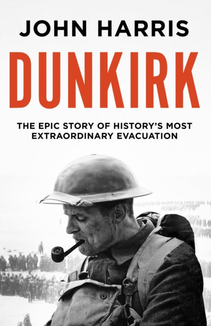 Book cover of: Dunkirk. By: Harris, John