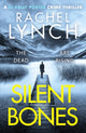 Silent Bones, An addictive and gripping crime thriller 9781800327283 Rachel Lynch