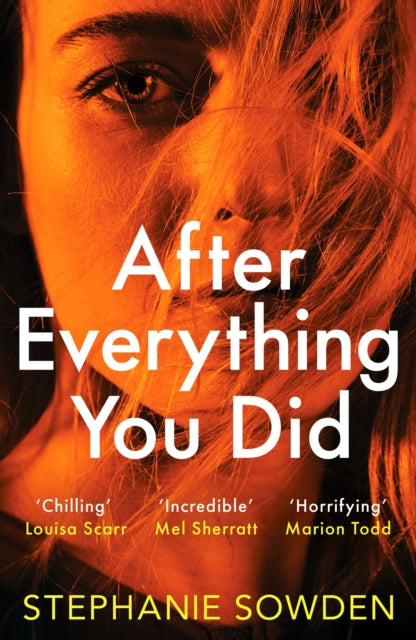 Book cover of: After Everything You Did. By: Stephanie Sowden