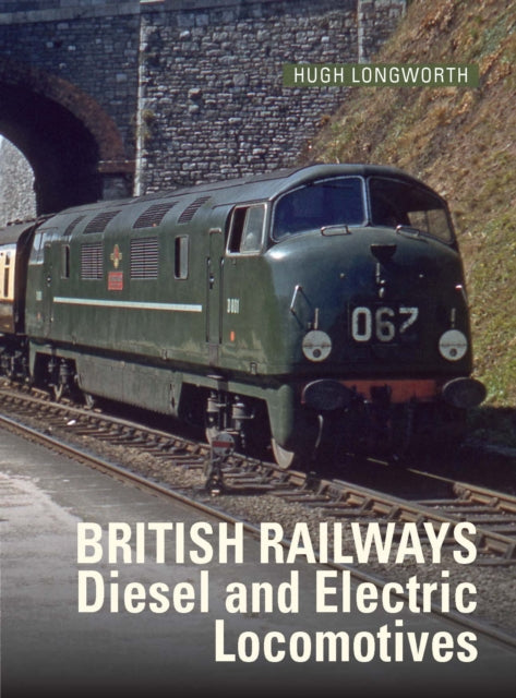 Book cover of: British Railways Diesel and Electric Locomotives