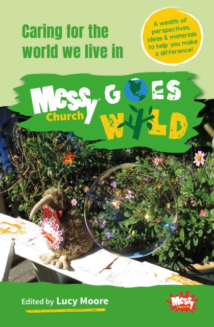 Book cover of: Messy Church Goes Wild. By: Lucy Moore