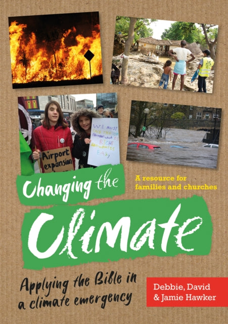 Book cover of: Changing the Climate. By: Debbie Hawker