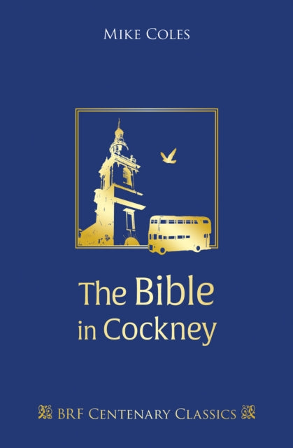Book cover of: Bible in Cockney. By: Mike Coles