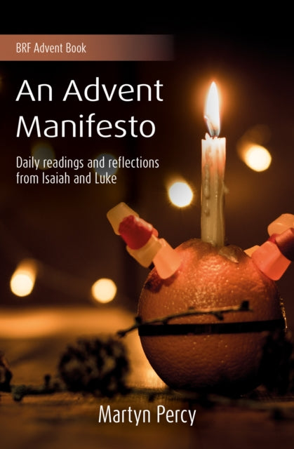 Book cover of: Advent Manifesto. By: Martyn Percy