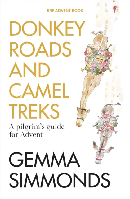 Book cover of: Donkey Roads and Camel Treks