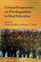 Book cover of: Critical Perspectives on Plurilingualism in Deaf Education. By: Weber SNODDON