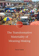 Book cover of: Transformative Materiality of Meaning-Making. By: PARKIN