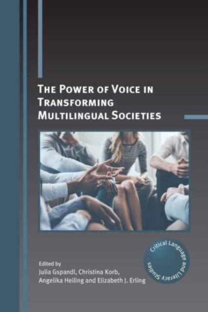 Book cover of: Power of Voice in Transforming Multilingual Societies. By: Julia Gspandl