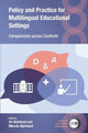 Book cover of: Policy and Practice for Multilingual Educational Settings. By: Siv Björklund