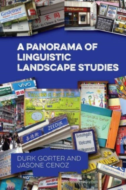 Book cover of: Panorama of Linguistic Landscape Studies. By: Durk Gorter
