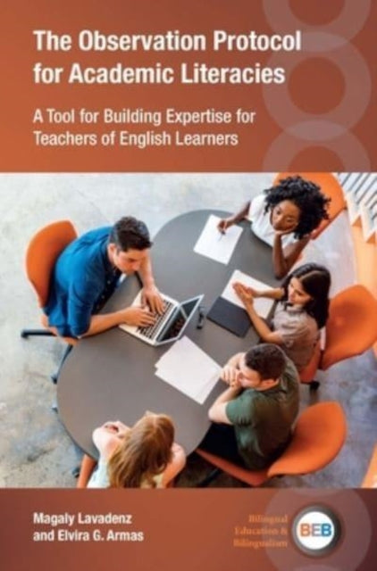 Book cover of: Observation Protocol for Academic Literacies. By: Magaly Lavadenz