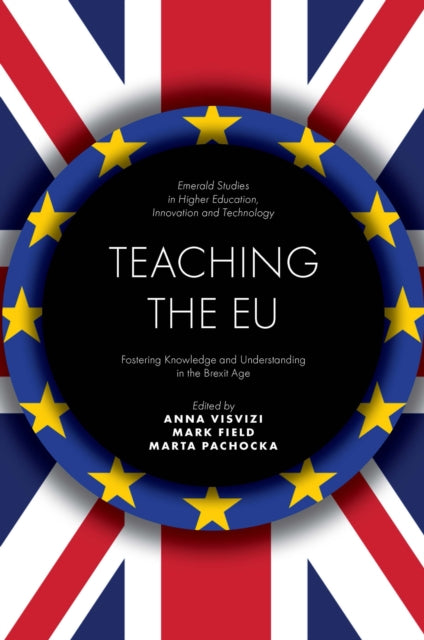 Book cover of: Teaching the EU. By: Anna Visvizi