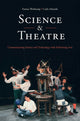 Book cover of: Science & Theatre. By: Emma Weitkamp