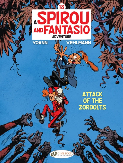 Book cover of: Spirou & Fantasio Vol. 18: Attack of the Zordolts. By: Fabien Vehlmann