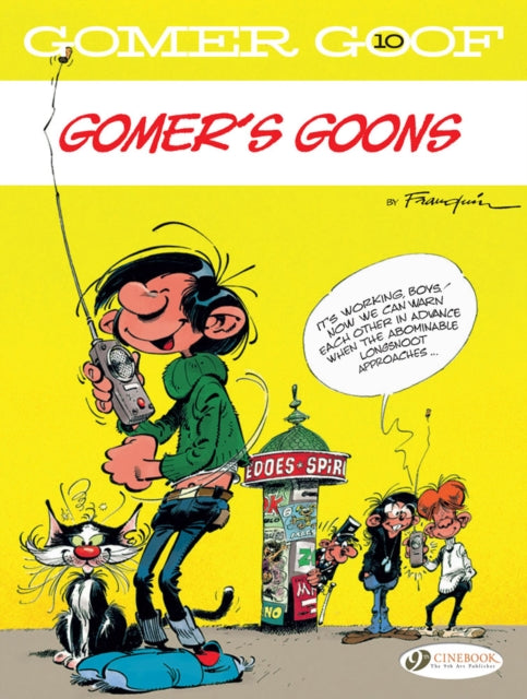 Book cover of: Gomer Goof Vol. 10: Gomer's Goons. By: André Franquin