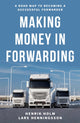 Book cover of: Making Money in Forwarding. By: Lars Henningsson