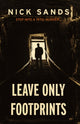 Book cover of: Leave Only Footprints. By: Nick Sands
