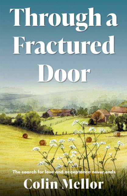 Book cover of: Through a Fractured Door. By: Colin Mellor