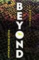 Book cover of: Beyond. By: Philip Ross Norman