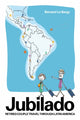 Book cover of: Jubilado. By: Bernard Le Bargy