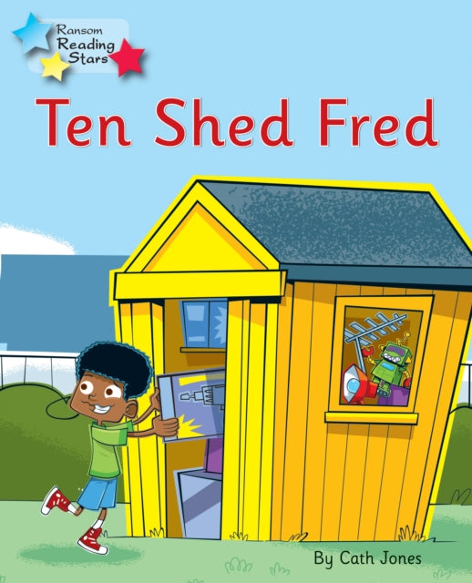 Book cover of: Ten Shed Fred. By: Cath Jones