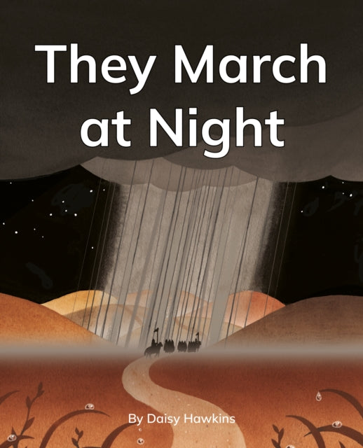 Book cover of: They March at Night. By: Daisy Hawkins