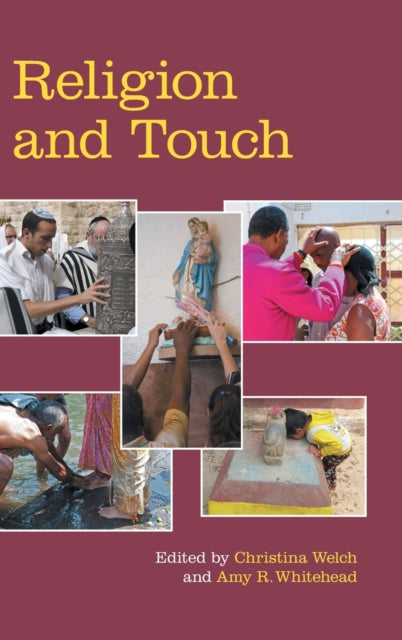 Book cover of: Religion and Touch. By: Christina Welch