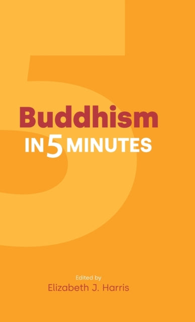 Book cover of: Buddhism in Five Minutes. By: Harris, Elizabeth J.