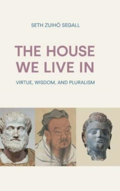 Book cover of: House We Live in. By: Seth Zuiho Segall