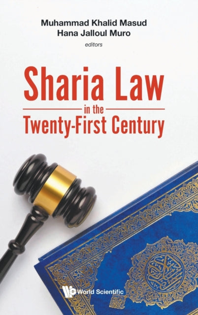 Book cover of: Sharia Law In The Twenty-first Century. By: Muhammad Khalid Masud