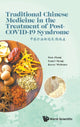 Book cover of: Traditional Chinese Medicine In The Treatment Of Post-covid-19 Syndrome. By: Dan Jiang