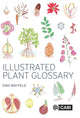 Book cover of: Illustrated Plant Glossary. By: Enid Mayfield