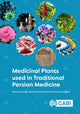 Book cover of: Medicinal Plants used in Traditional Persian Medicine. By: Hartwig Schulz