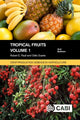 Book cover of: Tropical Fruits, Volume 1. By: Robert E. Paull