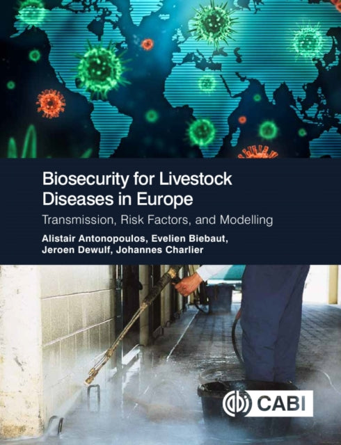 Book cover of: Biosecurity for Livestock Diseases in Europe. By: Alistair Antonopoulos