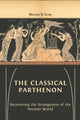 Book cover of: Classical Parthenon. By: William St Clair